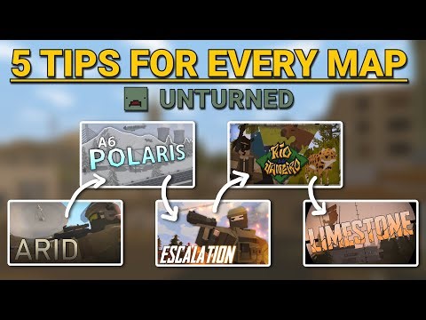 5 Tips for Unturned Curated Maps (Arid, Polaris, Escalation, Rio & Limestone)
