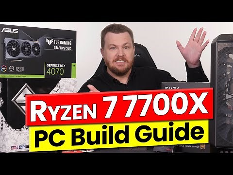 Ryzen 7 7700X PC Build Guide — Parts Overview — Part 1