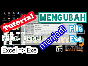 #Tutorial Ubah File Excel Menjadi File Exe [Aplikasi]