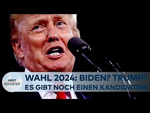 US-PRÄSIDENTSCHAFTSWAHL 2024: Wer fordert Biden heraus? Donald Trump? Es gibt noch einen anderen!