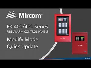 Mircom FX-400/401 Feature Update - Modify Mode and Quick Update