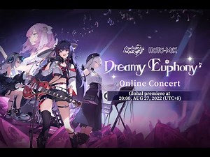 Dreamy Euphony Online Concert + Starfire Sonorant Concert || Honkai Impact 3rd