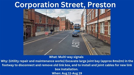 2.2K views | Major roadworks starting in Preston between Monday, August 11 and Sunday, August 17 - full story below⬇ | Lancashire Post | Facebook