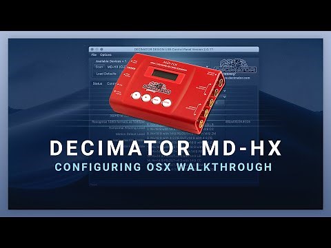 Decimator MD-HX - Configuring on OSX walkthrough