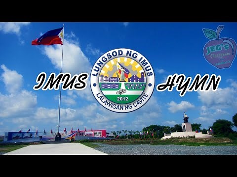 IMUS HYMN (Himno ng Imus) with lyrics