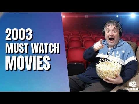 Top 3 Best Movies of 2003