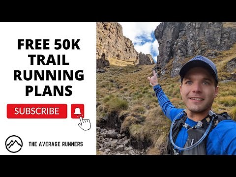 50km Ultra Trail Training Plan