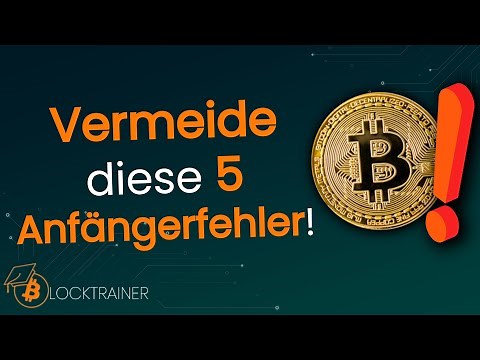 TOP 5 Anfängerfehler & Tipps rund um BITCOIN & Co.