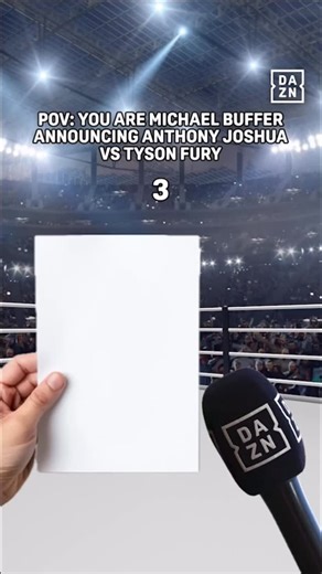 111K views · 73 reactions | POV: You are Michael Buffer announcing Anthony Joshua vs Tyson Fury ️ Do you have what it takes to be a ring announcer?  | DAZN | Facebook