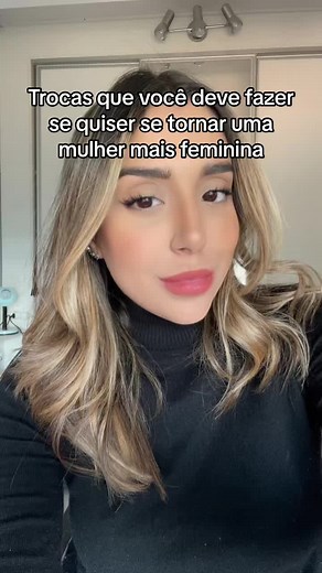 Trocas para Aumentar a Feminilidade: Dicas de Moda