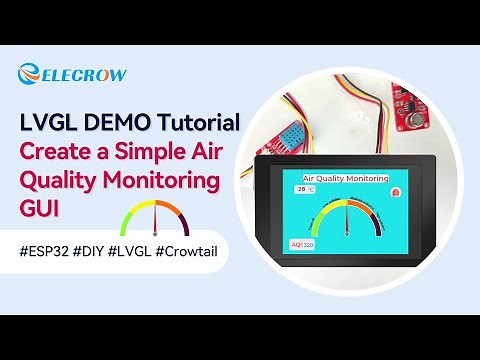 LVGL DEMO Tutorial: Create a Simple Air Quality Monitoring GUI || ESP32 display