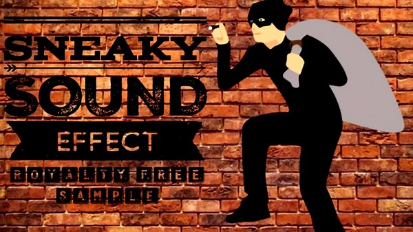 Sneaky Sound Effect / Sound Of Creeping / Best Free Sneaky Music Sounds / Royalty Free