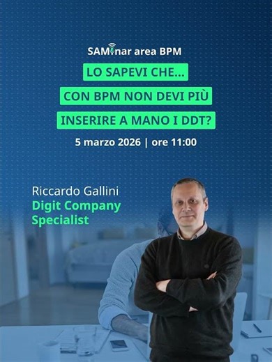 Lo sapevi che… con BPM puoi dire STOP all’inserimento manuale dei DDT?