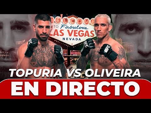 ILIA TOPURIA vs CHARLES OLIVEIRA, en VIVO: NARRACIÓN y REACCIÓN en DIRECTO al UFC 317