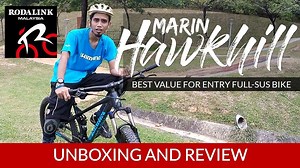 4.5K views · 106 reactions | Watch Rodalink Malaysia staff - Bakhtiar a.k.a. Baqq unboxing his brand new Marin Hawk Hill. Checkout his review of the bike too after bringing it for a ride at Putrajaya Challenge Park (PCP). | Marin Bikes Malaysia | Facebook