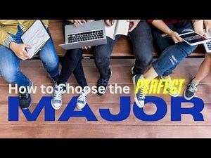 How to Choose the Perfect College Major (Without the Stress!)