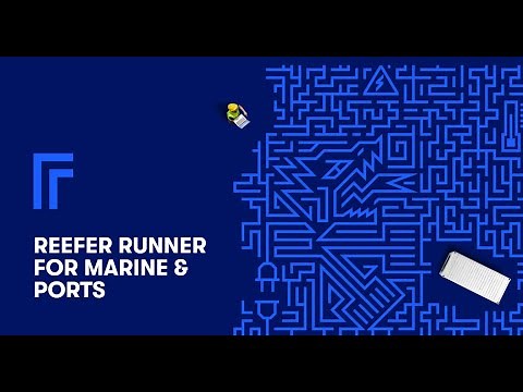 Reefer Runner - Improve efficiency through visibility of reefer container operations @ ports