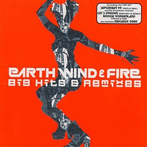 Earth Wind & Fire - Big Hits & Remixes