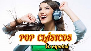 78K views · 914 reactions | Lo mejor del POP  clásicos en español | Música Variada LBA | Facebook