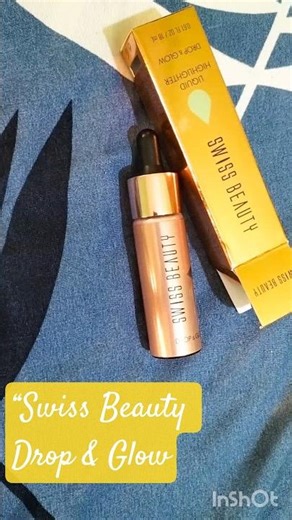 Swiss Beauty Drop & Glow Review |Budget Glass Skin Glow Under ₹500✨#shorts#review#haul #viral#makeup