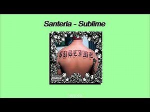 Sublime - Santeria (1 Hour)