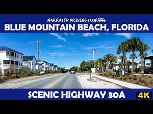 🚗🌴 Scenic Drive Along Florida's Highway 30A! 🏖️ Blue Mountain Beach in 4K 🌊✨