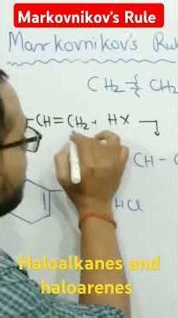 Markovnikovs Rule | Haloalkanes and Haloarenes ||