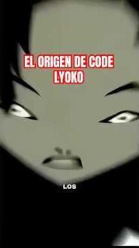 The origin of Code Lyoko