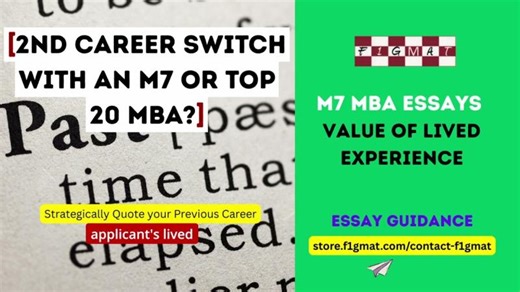 M7 MBA Essays: Strategically Quote Past Career