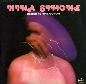 Nina Simone - Black Is The Color