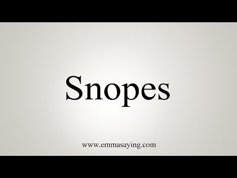 How To Say Snopes
