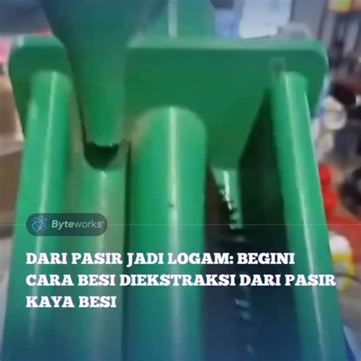Byteworks™ | Tech | Science on Instagram: "Pasir kaya besi biasanya mengandung mineral magnetit atau hematit yang bersifat magnetik. Proses ekstraksinya dimulai dengan pemisahan magnetik, di mana pasir dialirkan melalui alat bermagnet untuk menarik partikel besi dan memisahkannya dari pasir biasa. Setelah terkumpul, konsentrat besi ini kemudian dipanaskan atau dilebur pada suhu tinggi agar oksigennya terlepas dan tersisa logam besi murni. Metode ini banyak digunakan karena sederhana, efisien, da