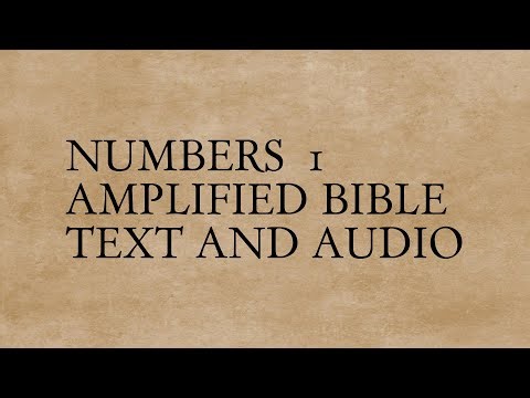 Numbers 1 - Amplified Bible - Text And Audio