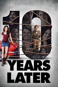 Stream 10 Years Later (2010): Find it on Netflix, Prime Video, Hulu & more