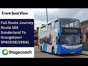 Full Route Journey | Stagecoach NE Bus Route 18A - Sunderland To Grangetown | SP60DSE/19641