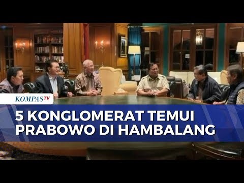 Prabowo Bertemu 5 Taipan Nasional di Hambalang, Bahas Ekonomi dan Sektor Strategis | SAPA MALAM