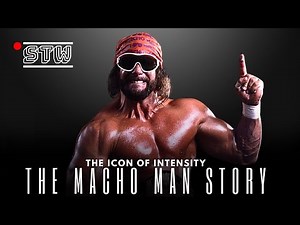 The Icon Of Intensity: The Macho Man Story