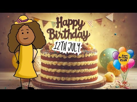 12 July Birthday Wishes | Happy Birthday Song | Trending Happy Birthday status