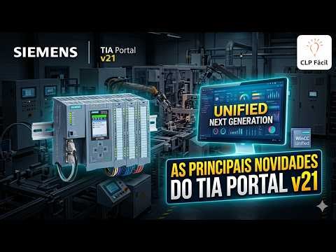 Principais Novidades do TIA PORTAL v21 - Siemens | CLP Fácil