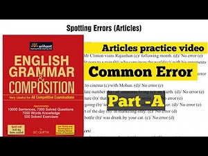 spotting errors practice articles|| common errors articles|| practice of grammar common errors||