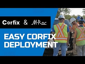 Corfix & M-Roc: Initial Deployment & On-Site Training