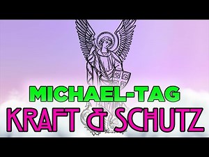 ERZENGEL Michael - 8.5. Tag der Erscheinung - Orakel und Tagesenergie