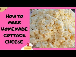 How to make tasty homemade cottage cheese, easy recipe