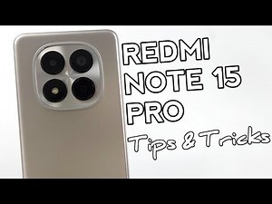 Top 10 Tips And Tricks Redmi NOTE 15 Pro You Need To Know!