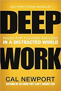 Deep Work by Cal Newport: Summary and Notes Dan Silvestre