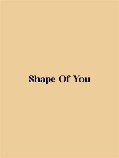 Shape of You Lyrics | Ed Sheeran Favorite Song