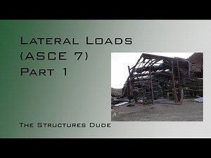 Lateral Loads (ASCE 7) Part 1
