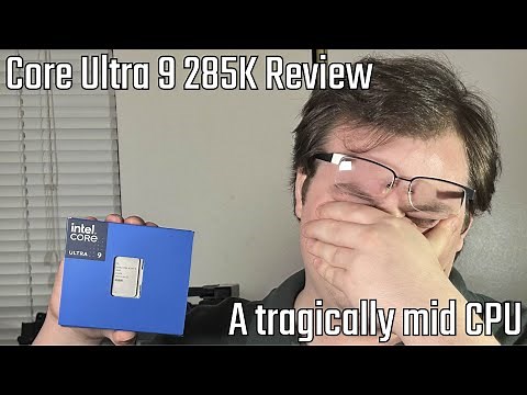 Intel's new flagship CPU is kind of a mess: Core Ultra 9 285K gaming review
