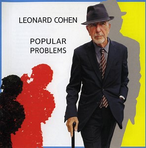 Leonard Cohen - Popular Problems