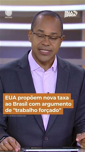 US proposes new tax on Brazil citing "forced labor" argument #shorts #falabrasil